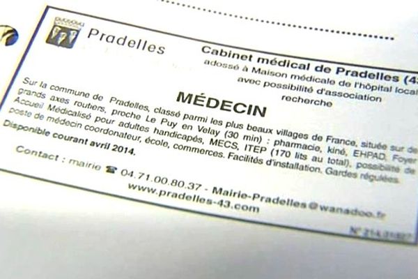 La commune de Pradelles, située dans le département de la Haute-Loire, recherche un médecin généraliste depuis que le sien est parti exercer ailleurs au début du mois d'avril 2014.