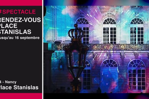 Venez découvrir le mapping estival de la ville de Nancy avec ''Rendez-vous place Stanislas''. 