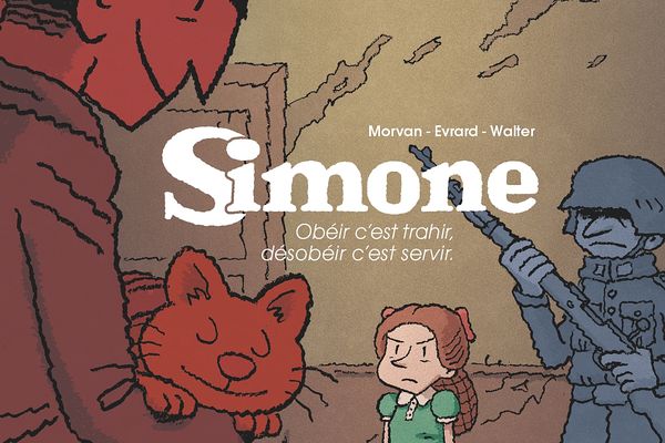 "Simone", est le  tome 1 d'un triptyque consacré à le résistante Simone Lagrange.