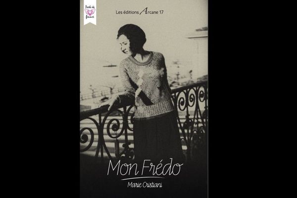 "Mon Frédo", de Marie Cristiani, publié aux Editions Arcane 17