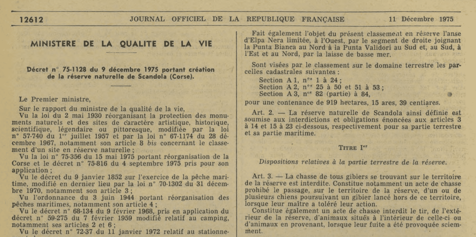 La réserve est régie par une décret datant de décembre 1975.