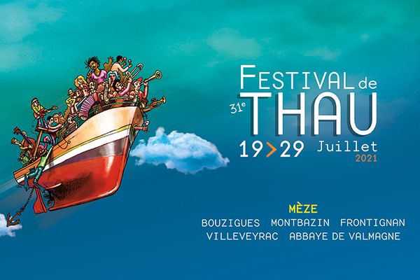 Festival de Thau - 31e édition - du 19 au 29 juillet 2021 à Mèze, Bouzigues, Montbazin, Frontignan, Villeveyrac et Abbaye de Valmagne