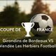 Les Girondins de Bordeaux affrontent Vendée Les Herbiers au 8ᵉ tour de la Coupe de France. Les deux clubs, en National 2, se retrouvent à Talence.