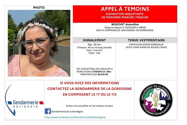 Un appel à témoins a été lancé par la gendarmerie de Dordogne pour retrouver Amandine Bouchet, 29 ans, disparue ce samedi 19 octobre à 9 heures du matin dans la commune d'Archignac, en Dordogne.