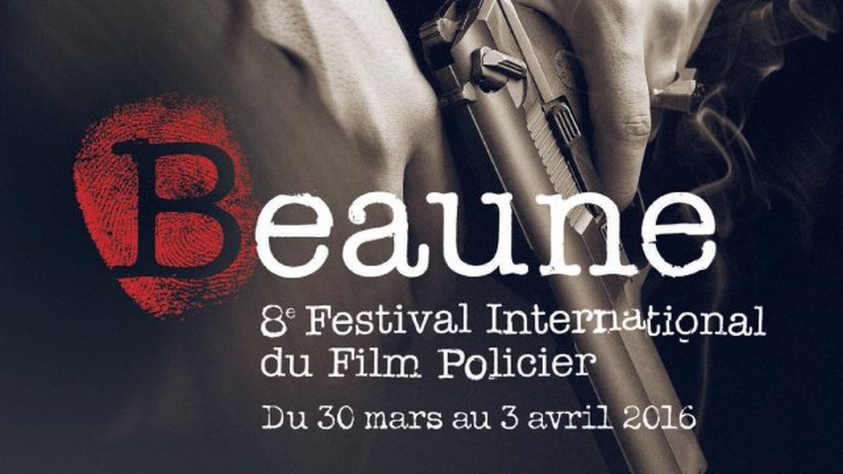 Beaune 2015 : quels sont les ingrédients d'un bon film policier ?