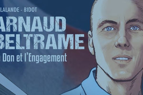 Arnaud Delalande (scénariste) et Laurent Bidot (illustrateur) proposent leur nouvelle bande dessinée: "Arnaud Beltrame. Le Don et l'Engagement". Editions Plein Vent