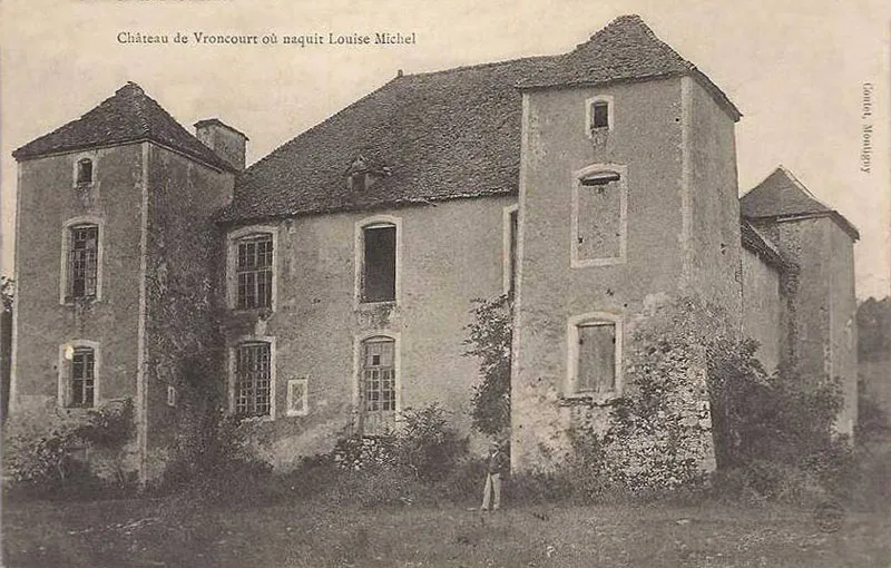 Cette vieille carte postale de l'ancien château de Vroncourt fait référence à Louise Michel.