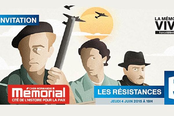 L'épisode N°3 du webdocumentaire Les Résistances "Du Nord à la Vendée" est présenté au Mémorial de Caen le 4 juin 2015