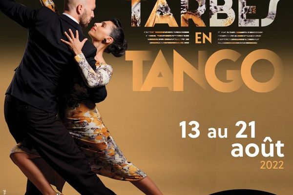 Le festival Tarbes en Tango se déroule du 13 au 21 août 2022