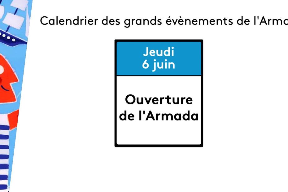 Armada de Rouen les dates à retenir