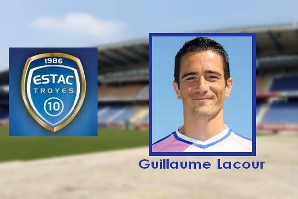 Guillaume Lacour rejoint l'E.S.T.A.C. de Troyes