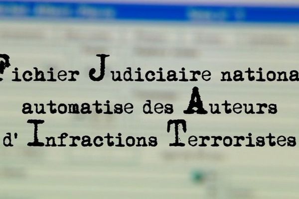 Le fichier judiciaire national automatisé des auteurs d'infractions terroristes (FIJAIT) est entré en vigueur le 1er juillet 2016