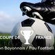 C'est le derby des Pyrénées-Atlantiques à suivre sur France 3 Aquitaine avec les commentaires d'Alain Giresse et Victor Gascouat.