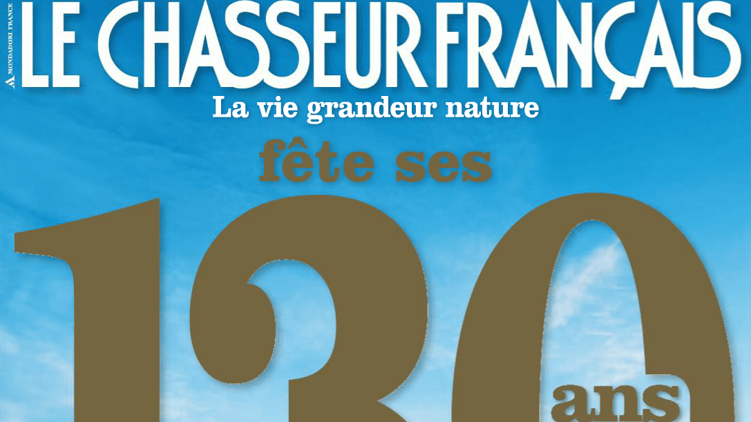 Le Chasseur fran ais 130 ans de chasse et de petites annonces