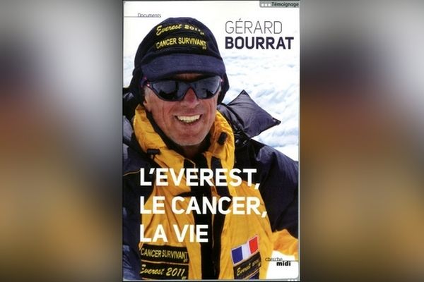 Couverture du livre "L'Everest, le cancer, la vie" de Gérard Bourrat (ed. Le Cherche-Midi - octobre 2011)