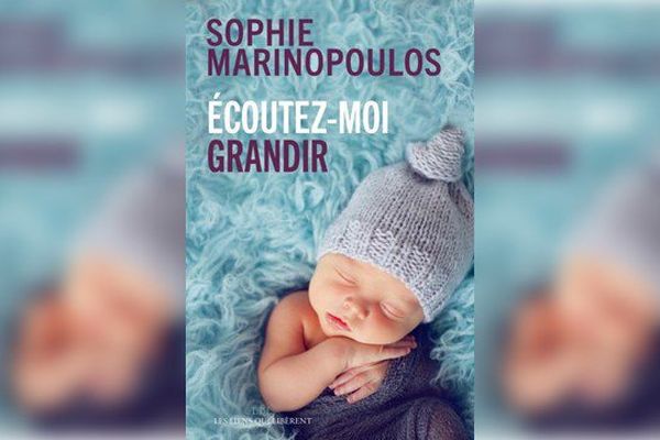 "Ecoutez-moi grandir" de Sophie Marinopoulos