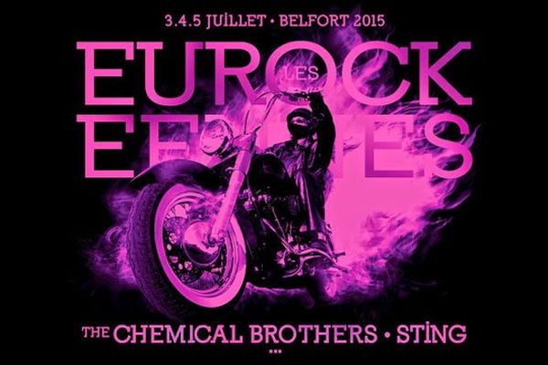 Sting et Chemicals Brothers à Belfort aux Eurockéennes 2015, belle affiche !