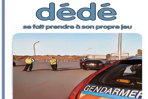 Une charade des gendarmes de l'Hérault, avec leur conducteur préféré, Dédé.